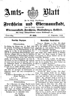 Amtsblatt für die Königlichen Bezirksämter Forchheim und Ebermannstadt sowie für die Königliche Stadt Forchheim Donnerstag 17. September 1868