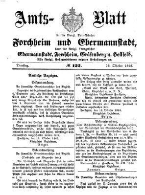 Amtsblatt für die Königlichen Bezirksämter Forchheim und Ebermannstadt sowie für die Königliche Stadt Forchheim Dienstag 13. Oktober 1868