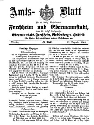 Amtsblatt für die Königlichen Bezirksämter Forchheim und Ebermannstadt sowie für die Königliche Stadt Forchheim Dienstag 22. Dezember 1868