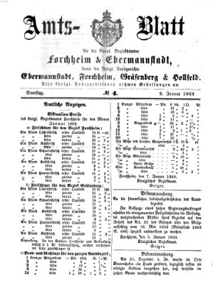 Amtsblatt für die Königlichen Bezirksämter Forchheim und Ebermannstadt sowie für die Königliche Stadt Forchheim Samstag 9. Januar 1869