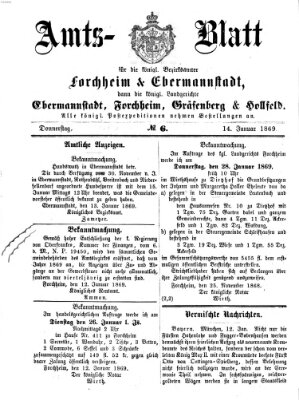 Amtsblatt für die Königlichen Bezirksämter Forchheim und Ebermannstadt sowie für die Königliche Stadt Forchheim Donnerstag 14. Januar 1869