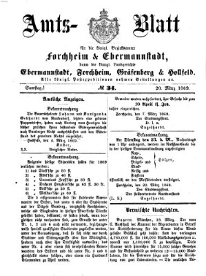 Amtsblatt für die Königlichen Bezirksämter Forchheim und Ebermannstadt sowie für die Königliche Stadt Forchheim Samstag 20. März 1869