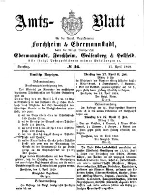 Amtsblatt für die Königlichen Bezirksämter Forchheim und Ebermannstadt sowie für die Königliche Stadt Forchheim Samstag 17. April 1869