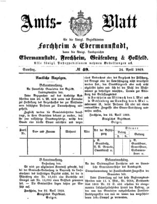 Amtsblatt für die Königlichen Bezirksämter Forchheim und Ebermannstadt sowie für die Königliche Stadt Forchheim Samstag 24. April 1869