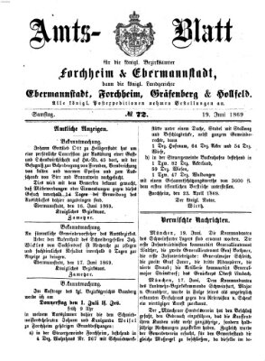 Amtsblatt für die Königlichen Bezirksämter Forchheim und Ebermannstadt sowie für die Königliche Stadt Forchheim Samstag 19. Juni 1869