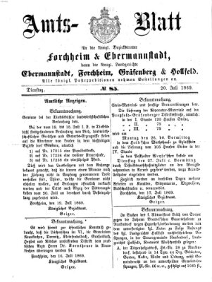 Amtsblatt für die Königlichen Bezirksämter Forchheim und Ebermannstadt sowie für die Königliche Stadt Forchheim Dienstag 20. Juli 1869