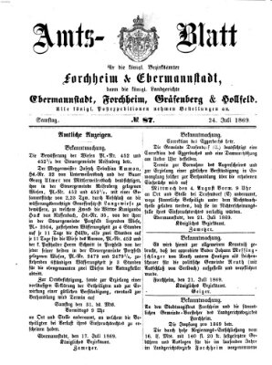 Amtsblatt für die Königlichen Bezirksämter Forchheim und Ebermannstadt sowie für die Königliche Stadt Forchheim Samstag 24. Juli 1869