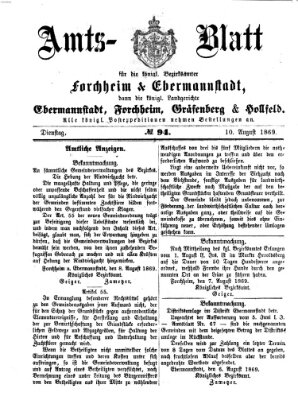 Amtsblatt für die Königlichen Bezirksämter Forchheim und Ebermannstadt sowie für die Königliche Stadt Forchheim Dienstag 10. August 1869