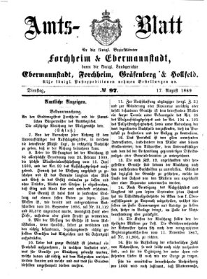 Amtsblatt für die Königlichen Bezirksämter Forchheim und Ebermannstadt sowie für die Königliche Stadt Forchheim Dienstag 17. August 1869