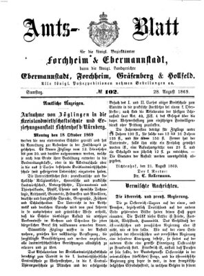 Amtsblatt für die Königlichen Bezirksämter Forchheim und Ebermannstadt sowie für die Königliche Stadt Forchheim Samstag 28. August 1869