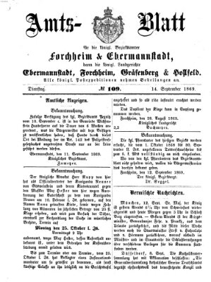 Amtsblatt für die Königlichen Bezirksämter Forchheim und Ebermannstadt sowie für die Königliche Stadt Forchheim Dienstag 14. September 1869