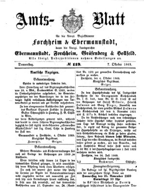 Amtsblatt für die Königlichen Bezirksämter Forchheim und Ebermannstadt sowie für die Königliche Stadt Forchheim Donnerstag 7. Oktober 1869