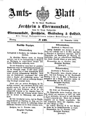 Amtsblatt für die Königlichen Bezirksämter Forchheim und Ebermannstadt sowie für die Königliche Stadt Forchheim Montag 22. November 1869