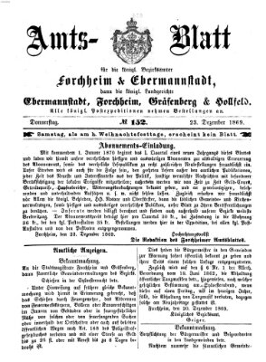 Amtsblatt für die Königlichen Bezirksämter Forchheim und Ebermannstadt sowie für die Königliche Stadt Forchheim Donnerstag 23. Dezember 1869