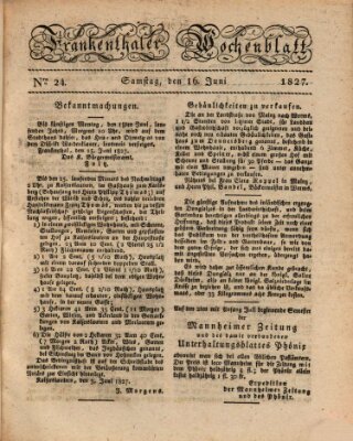 Frankenthaler Wochen-Blatt Samstag 16. Juni 1827