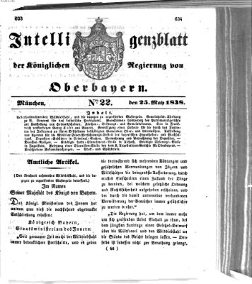 Intelligenzblatt der Königlich Bayerischen Regierung von Oberbayern (Münchner Intelligenzblatt) Freitag 25. Mai 1838