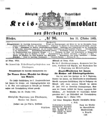 Königlich-bayerisches Kreis-Amtsblatt von Oberbayern (Münchner Intelligenzblatt) Dienstag 31. Oktober 1865