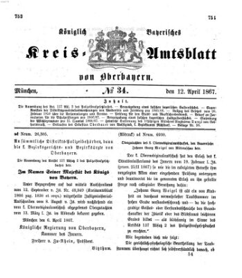 Königlich-bayerisches Kreis-Amtsblatt von Oberbayern (Münchner Intelligenzblatt) Freitag 12. April 1867