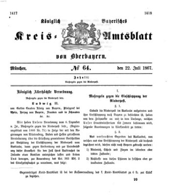 Königlich-bayerisches Kreis-Amtsblatt von Oberbayern (Münchner Intelligenzblatt) Montag 22. Juli 1867