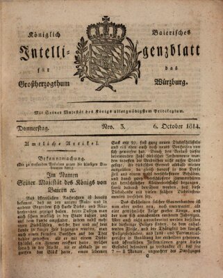 Königlich-baierisches Intelligenzblatt für das Großherzogthum Würzburg (Würzburger Intelligenzblatt) Donnerstag 6. Oktober 1814