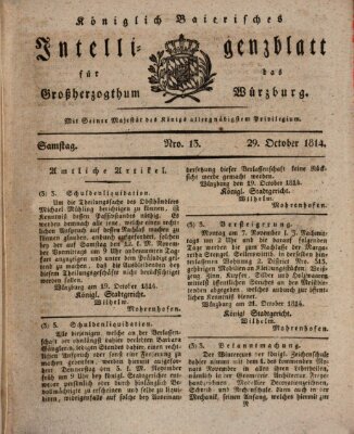 Königlich-baierisches Intelligenzblatt für das Großherzogthum Würzburg (Würzburger Intelligenzblatt) Samstag 29. Oktober 1814