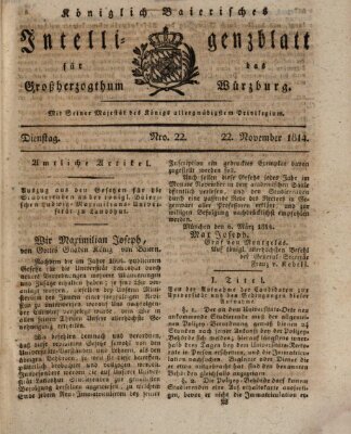 Königlich-baierisches Intelligenzblatt für das Großherzogthum Würzburg (Würzburger Intelligenzblatt) Dienstag 22. November 1814