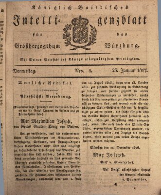 Königlich-baierisches Intelligenzblatt für das Großherzogthum Würzburg (Würzburger Intelligenzblatt) Donnerstag 23. Januar 1817