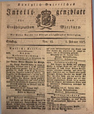 Königlich-baierisches Intelligenzblatt für das Großherzogthum Würzburg (Würzburger Intelligenzblatt) Samstag 1. Februar 1817