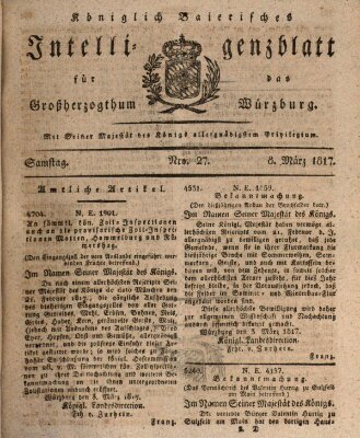 Königlich-baierisches Intelligenzblatt für das Großherzogthum Würzburg (Würzburger Intelligenzblatt) Samstag 8. März 1817