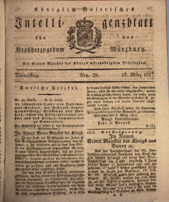 Königlich-baierisches Intelligenzblatt für das Großherzogthum Würzburg (Würzburger Intelligenzblatt) Donnerstag 13. März 1817