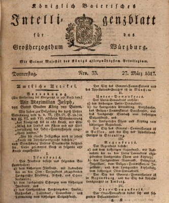 Königlich-baierisches Intelligenzblatt für das Großherzogthum Würzburg (Würzburger Intelligenzblatt) Donnerstag 27. März 1817