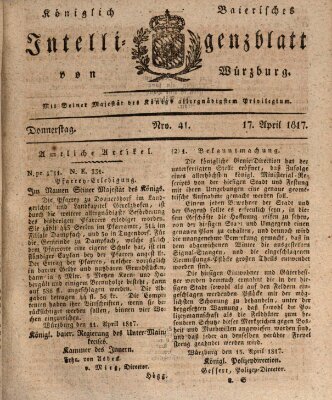 Königlich-baierisches Intelligenzblatt für das Großherzogthum Würzburg (Würzburger Intelligenzblatt) Donnerstag 17. April 1817