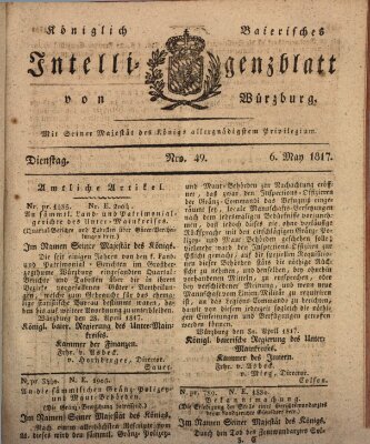 Königlich-baierisches Intelligenzblatt für das Großherzogthum Würzburg (Würzburger Intelligenzblatt) Dienstag 6. Mai 1817