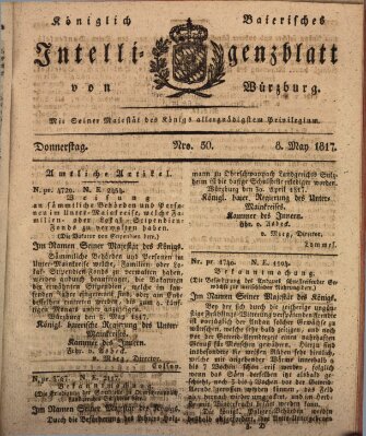 Königlich-baierisches Intelligenzblatt für das Großherzogthum Würzburg (Würzburger Intelligenzblatt) Donnerstag 8. Mai 1817