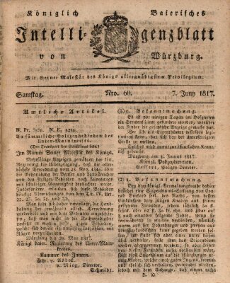 Königlich-baierisches Intelligenzblatt für das Großherzogthum Würzburg (Würzburger Intelligenzblatt) Samstag 7. Juni 1817