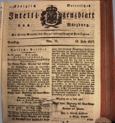 Königlich-baierisches Intelligenzblatt für das Großherzogthum Würzburg (Würzburger Intelligenzblatt) Samstag 12. Juli 1817