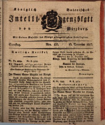 Königlich-baierisches Intelligenzblatt für das Großherzogthum Würzburg (Würzburger Intelligenzblatt) Samstag 13. Dezember 1817