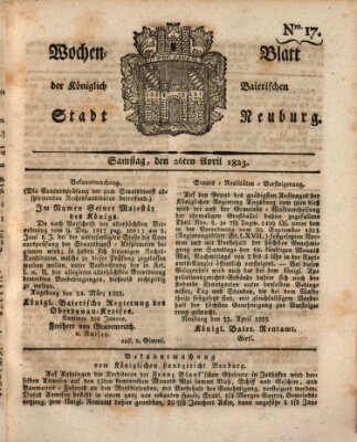 Wochenblatt der Königlich Baierischen Stadt Neuburg (Neuburger Wochenblatt) Samstag 26. April 1823