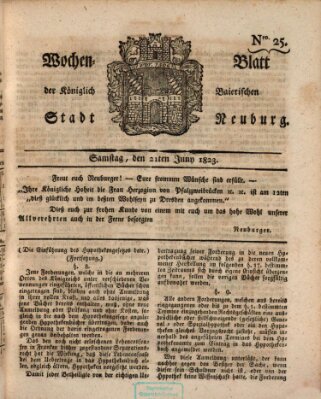 Wochenblatt der Königlich Baierischen Stadt Neuburg (Neuburger Wochenblatt) Samstag 21. Juni 1823