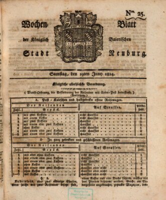 Wochenblatt der Königlich Baierischen Stadt Neuburg (Neuburger Wochenblatt) Samstag 19. Juni 1824