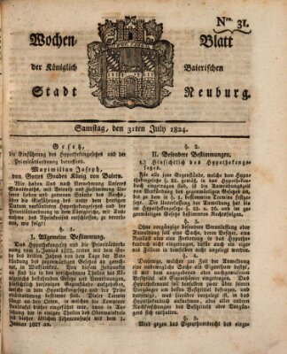 Wochenblatt der Königlich Baierischen Stadt Neuburg (Neuburger Wochenblatt) Samstag 31. Juli 1824