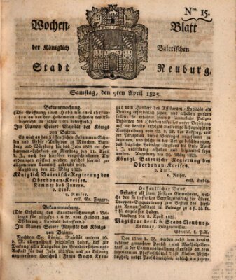 Wochenblatt der Königlich Baierischen Stadt Neuburg (Neuburger Wochenblatt) Samstag 9. April 1825