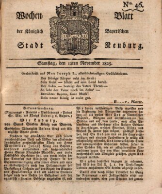 Wochenblatt der Königlich Baierischen Stadt Neuburg (Neuburger Wochenblatt) Samstag 12. November 1825