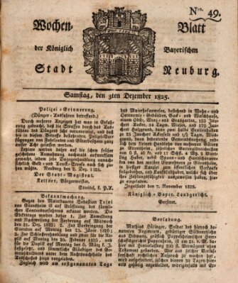 Wochenblatt der Königlich Baierischen Stadt Neuburg (Neuburger Wochenblatt) Samstag 3. Dezember 1825