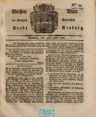 Wochenblatt der Königlich Baierischen Stadt Neuburg (Neuburger Wochenblatt) Samstag 24. Juni 1826