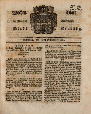 Wochenblatt der Königlich Baierischen Stadt Neuburg (Neuburger Wochenblatt) Samstag 16. September 1826