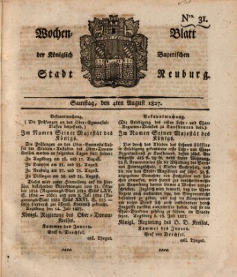 Wochenblatt der Königlich Baierischen Stadt Neuburg (Neuburger Wochenblatt) Samstag 4. August 1827