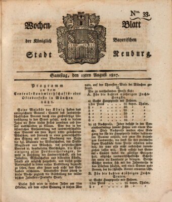 Wochenblatt der Königlich Baierischen Stadt Neuburg (Neuburger Wochenblatt) Samstag 18. August 1827