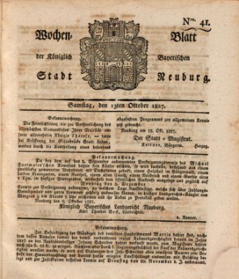 Wochenblatt der Königlich Baierischen Stadt Neuburg (Neuburger Wochenblatt) Samstag 13. Oktober 1827