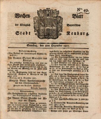 Wochenblatt der Königlich Baierischen Stadt Neuburg (Neuburger Wochenblatt) Samstag 8. Dezember 1827